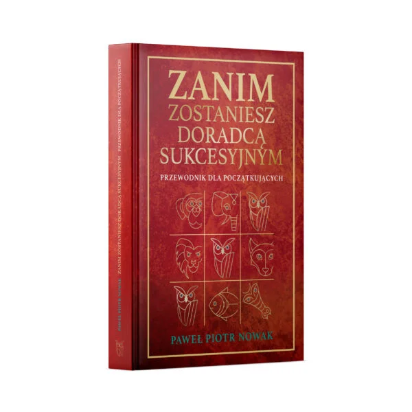 Zanim Zostaniesz Doradcą Sukcesyjnym